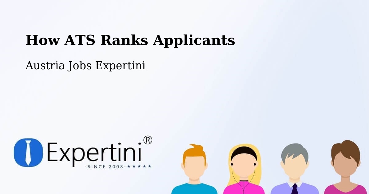 How ATS Ranks Applicants - Austria Jobs Expertini